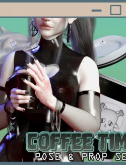 Coffee Time - Pose & Prop Set for G9