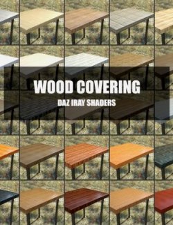 Wood Covering Shaders