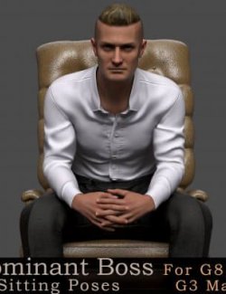 Dominant Boss Sitting Poses for Genesis 8 8.1 & G3 Male