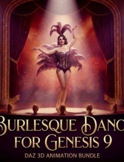 Burlesque Dance for Genesis 9 Aniblock Bundle