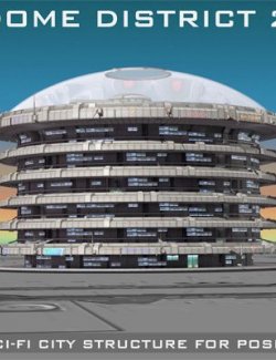Dome District 2 for Poser