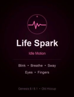 Life Spark - Idle Motion for Genesis 8 and 8.1