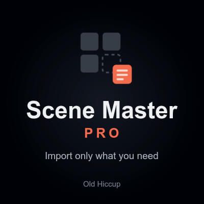 Click here to see preview images for "Scene Master Pro - Import Only What You Need" Scene Master Pro - Import Only What You Need